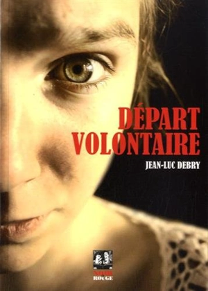 Départ volontaire - Jean-Luc Debry