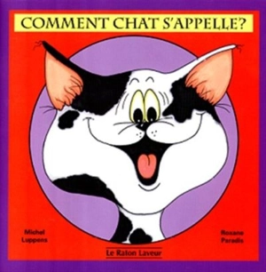 Comment chat s'appelle ? - Michel Luppens