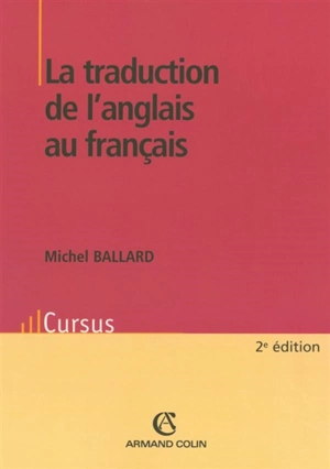 La traduction de l'anglais au français - Michel Ballard