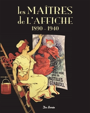 Les maîtres de l'affiche : 1890-1940 - Christophe Matho