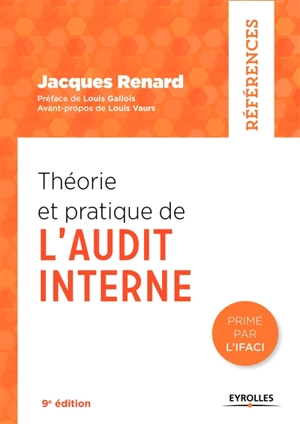 Théorie et pratique de l'audit interne - Jacques Renard