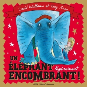 Un éléphant légèrement encombrant ! - David Walliams