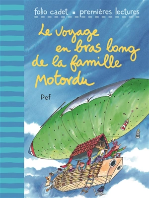 Le voyage en bras long de la famille Motordu - Pef