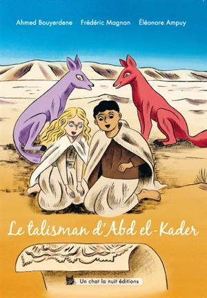 Le talisman d'Abd el-Kader - Ahmed Bouyerdene