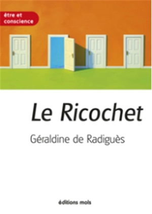 Le ricochet - Géraldine De Radiguès