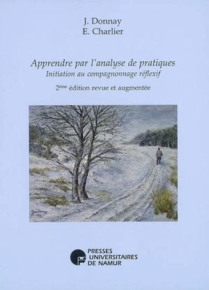 Apprendre par l'analyse de pratiques : initiation au compagnonnage réflexif - Jean Donnay