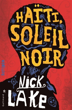 Haïti, soleil noir - Nick Lake