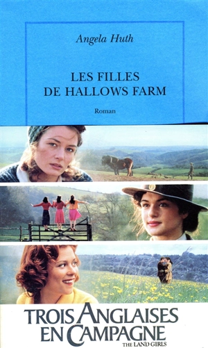 Les filles de Hallows farm - Angela Huth