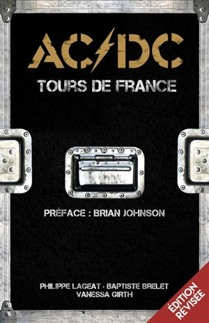 AC-DC : tours de France, 1976-2014 - Philippe Lageat