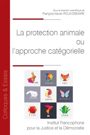 La protection animale ou L'approche catégorielle