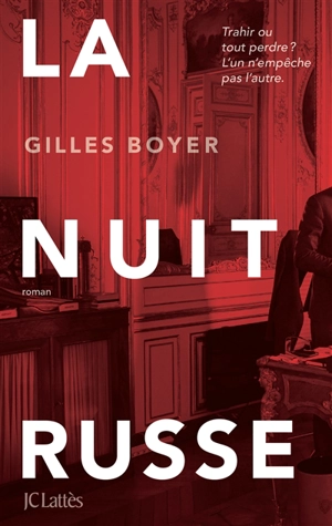 La nuit russe - Gilles Boyer