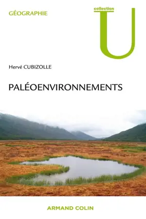 Paléo-environnement - Hervé Cubizolle