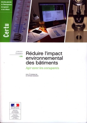 Réduire l'impact environnemental des bâtiments : agir avec les occupants - Centre d'études sur les réseaux, les transports, l'urbanisme et les constructions publiques (France)