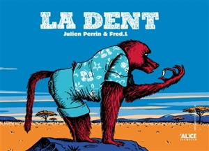 La dent - Julien Perrin