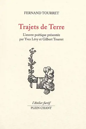 Trajets de terre - Fernand Tourret