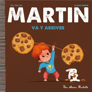 Martin. Vol. 10. Martin va y arriver - Till the Cat