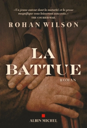 La battue - Rohan Wilson