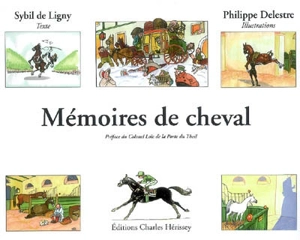 Mémoires de cheval - Sybil de Ligny