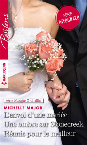 Maggie & Griffin : série intégrale - Michelle Major