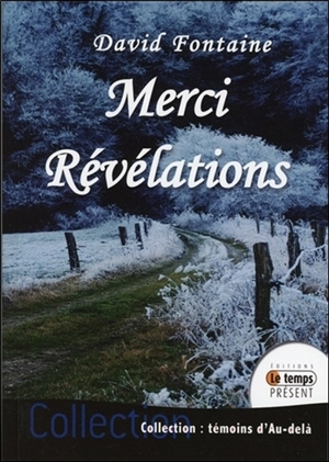 Merci. Révélations - David Fontaine