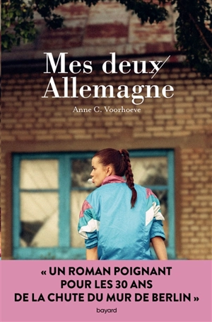 Mes deux Allemagne - Anne Charlotte Voorhoeve