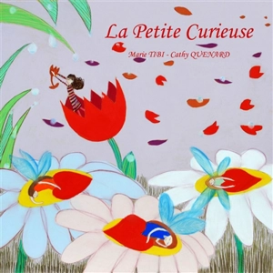 La petite curieuse - Marie Tibi