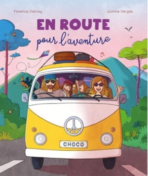 En route pour l'aventure - Florence Delcloy