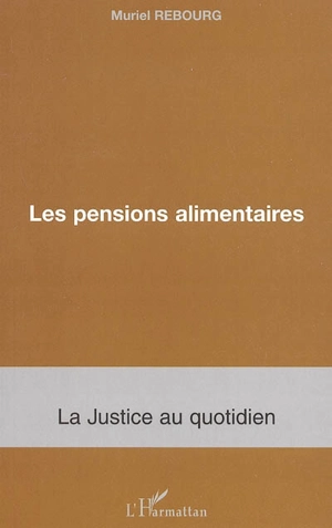 Les pensions alimentaires - Muriel Rebourg