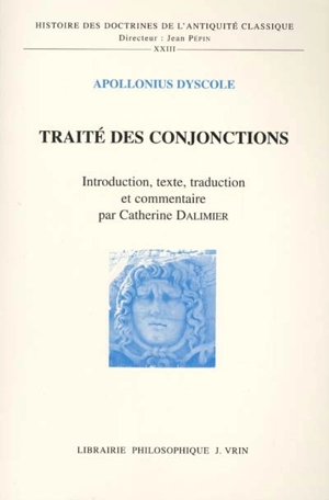 Traité des conjonctions - Apollonius Dyscole