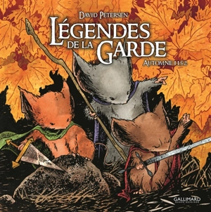 Légendes de la Garde. Automne 1152 - David Petersen