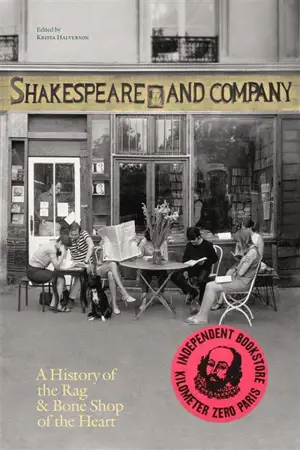 Shakespeare and Company, Paris A History The Rag & Bone Shop of the Heart - Krista Halverson