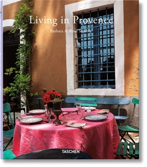 Living in Provence. Vivre en Provence - Barbara Stoeltie