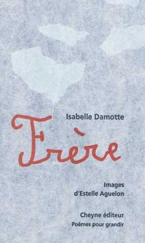 Frère - Isabelle Damotte