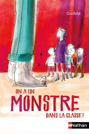 On a un monstre dans la classe ! - Gudule