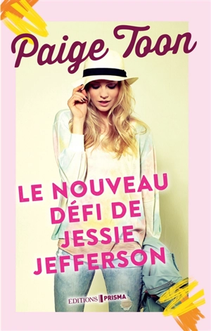 Jessie Jefferson. Le nouveau défi de Jessie Jefferson - Paige Toon