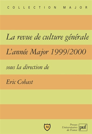 La revue de culture générale : l'année Major 1999-2000