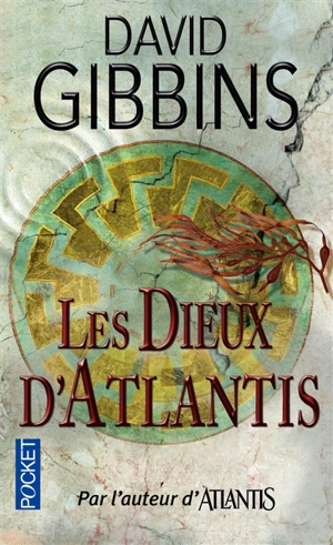 Les dieux d'Atlantis - David Gibbins