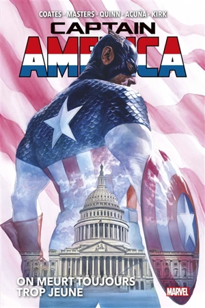 Captain America. Vol. 2. On meurt toujours trop jeune - Ta-Nehisi Coates