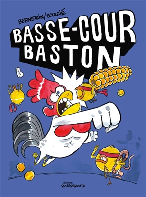 Basse-cour baston - Jorge Bernstein