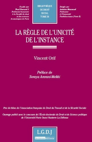 La règle de l'unicité de l'instance - Vincent Orif