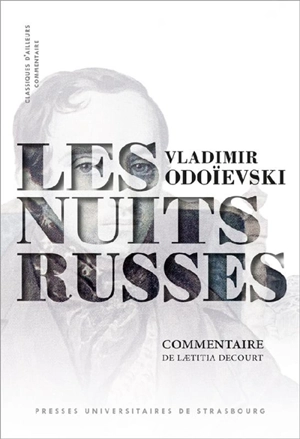 Vladimir Odoïevski : Les nuits russes (1844) - Laetitia Decourt