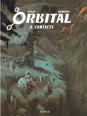 Orbital. Vol. 8. Contacts - Sylvain Runberg