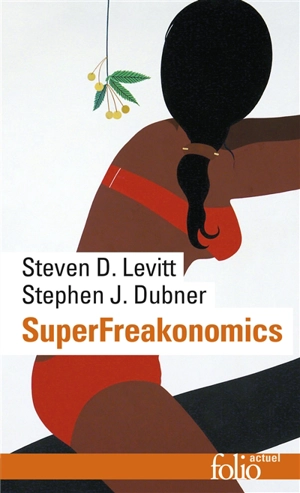 Superfreakonomics - Steven D. Levitt