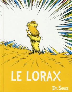 Le Lorax - Dr Seuss