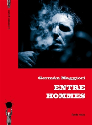 Entre hommes - German Maggiori