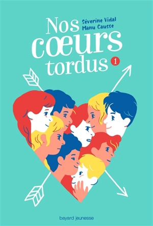 Nos coeurs tordus. Vol. 1 - Manu Causse