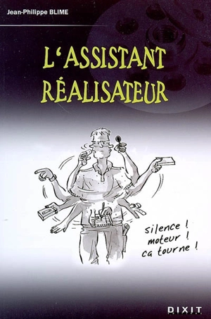 L'assistant réalisateur - Jean-Philippe Blime