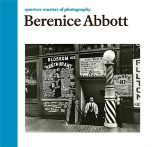 Berenice Abbott (Aperture Masters of Photography) - Berenice Abbott