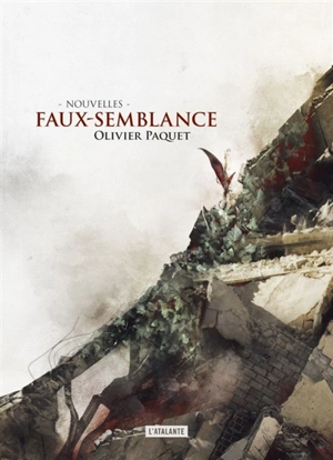 Faux-semblance - Olivier Paquet