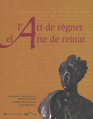 L'art de régner : les souverains de Navarre à la Renaissance. El arte de reinar : los reyes de Navarra en el Renacimiento